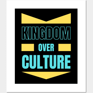 Kingdom Over Culture | Christian Typography Posters and Art